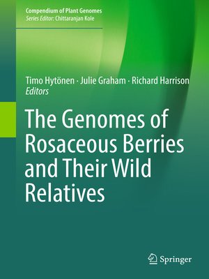 cover image of The Genomes of Rosaceous Berries and Their Wild Relatives